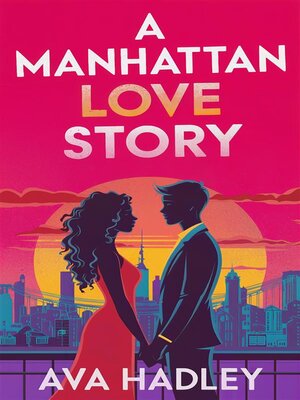 cover image of A Manhattan Love Story
